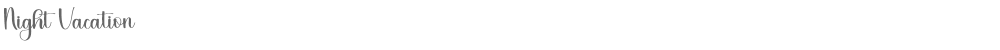 Night Vacation Night Vacation.otf font preview